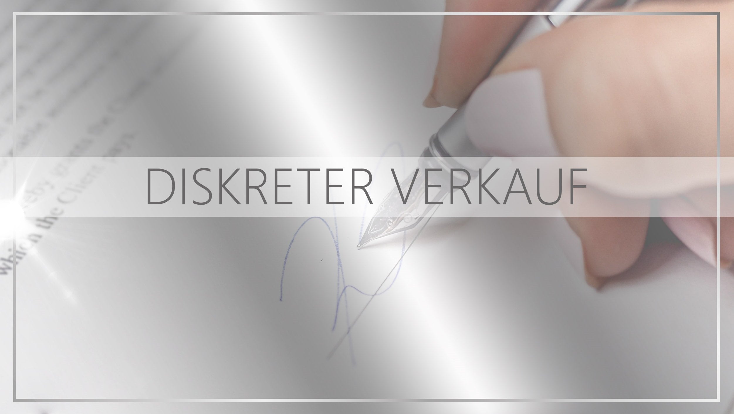 Diskreter Verkauf